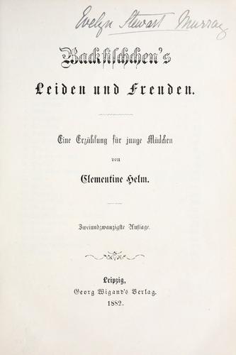 Backfischchen's Leiden und Freuden