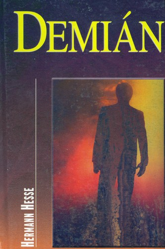 Demian: Die Geschichte von Emil Sinclairs Jugend