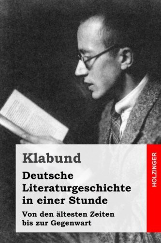 Deutsche Literaturgeschichte in einer Stunde