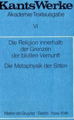 Die Religion innerhalb der Grenzen der bloßen Vernunft