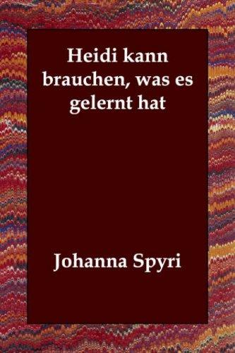 Heidi kann brauchen, was es gelernt hat