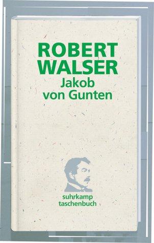 Jakob von Gunten: Ein Tagebuch