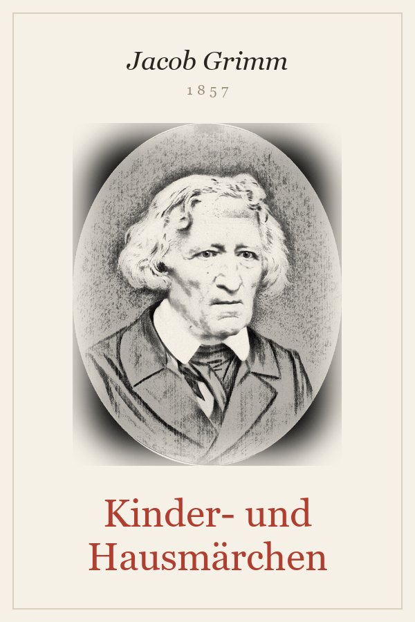 Kinder- und Hausmärchen