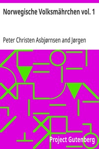 Norwegische Volksmährchen vol. 1