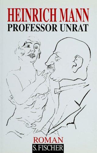 Professor Unrat, oder, Das Ende eines Tyrannen