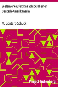 Seelenverkäufer: Das Schicksal einer Deutsch-Amerikanerin