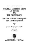 Wilhelm Meisters Wanderjahre oder die Entsagenden