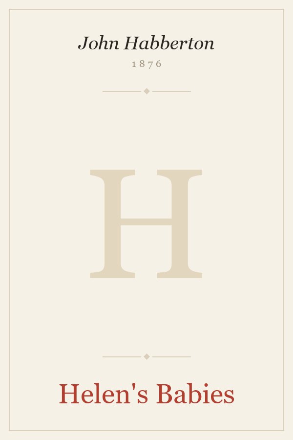Helen's Babies - John Habberton
