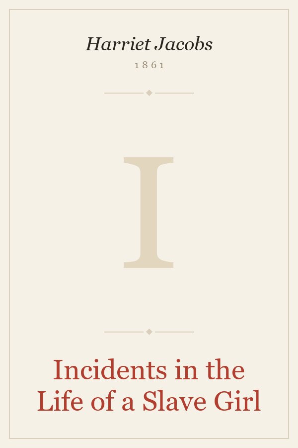 Incidents in the Life of a Slave Girl