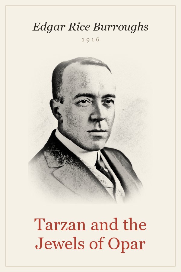 Tarzan and the Jewels of Opar