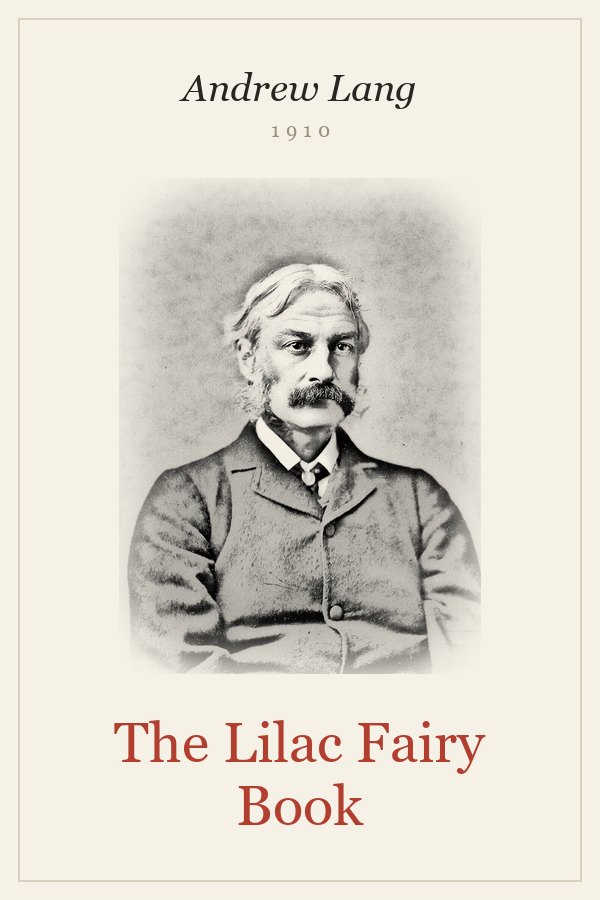 The Lilac Fairy Book - Andrew Lang