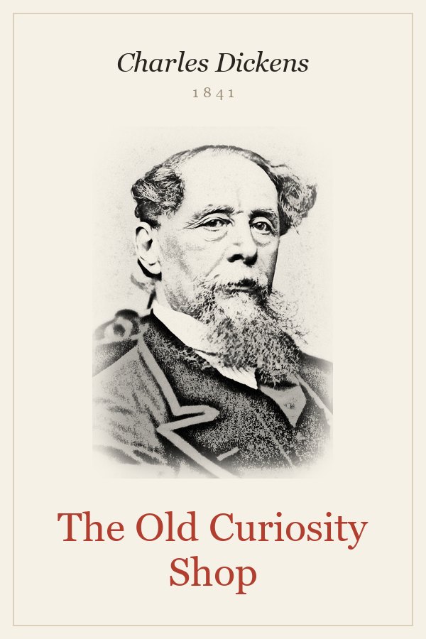 The Old Curiosity Shop - Charles Dickens