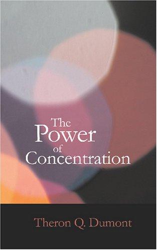 The Power of Concentration