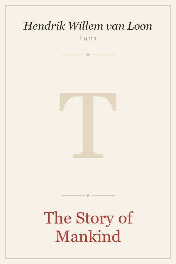 The Story of Mankind - Hendrik Willem van Loon