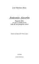 Antonio Azorín: pequeño libro en que se habla de la vida de este peregrino señor