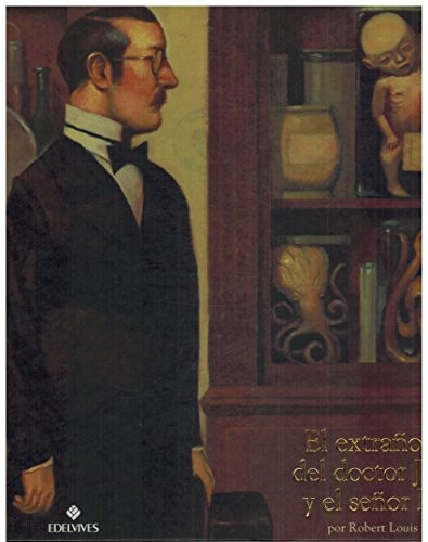El extraño caso del doctor Jekyll y el señor Hyde