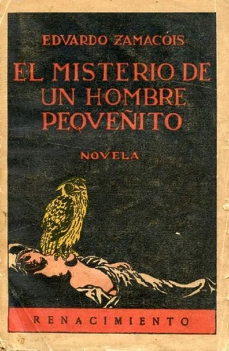El misterio de un hombre pequeñito