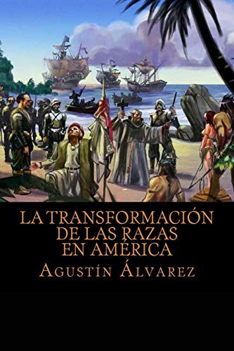 La transformación de las razas en América