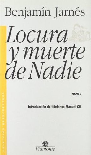 Locura y muerte de Nadie