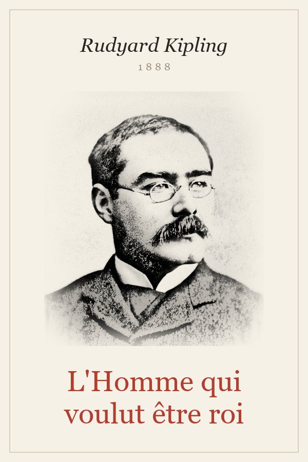 L'Homme qui voulut être roi