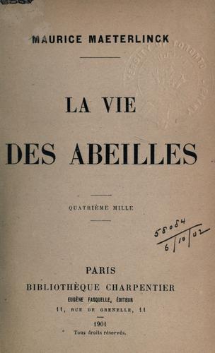 La vie des abeilles